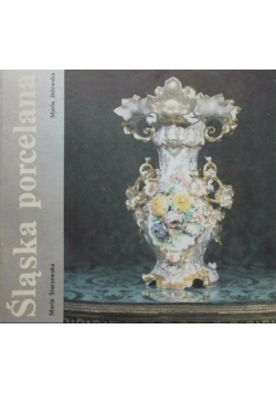 Śląska porcelana