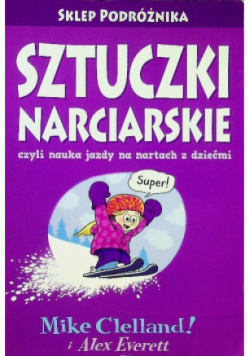 Sztuczki narciarskie czyli nauka jazdy na nartach z dziećmi