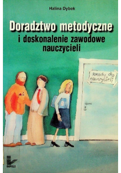 Doradztwo metodyczne i doskonalenie zawodowe nauczycieli
