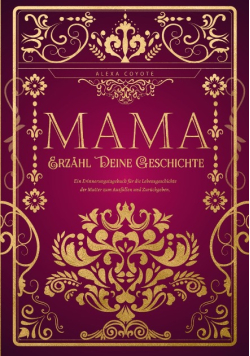 Mama erzahl deine
