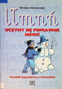 Uczymy się poprawnie mówić