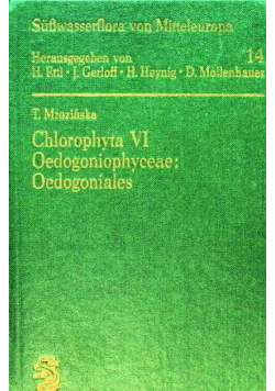 Süßwasserflora von Mitteleuropa. Band 14: Chlorophyta VI: Oedogoniophyceae - Oedogoniales