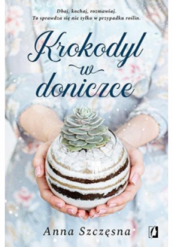 Krokodyl w doniczce
