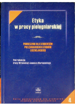 Etyka w pracy pielęgniarskiej