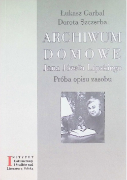 Archiwum domowe Jana Józefa Lipskiego