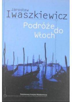 Podróże do Włoch