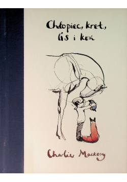 Chłopiec kret lis i koń