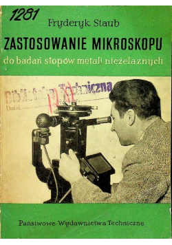 Zastosowanie mikroskopu do badań stopów metali nieżelaznych