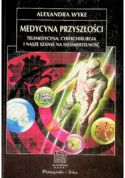 Medycyna przyszłości