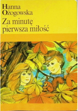 Za minutę pierwsza miłość