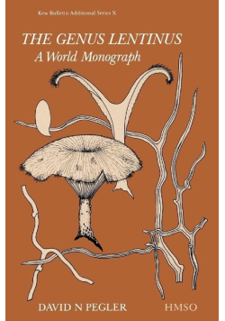 The Genus Lentinus: A World Monograph
