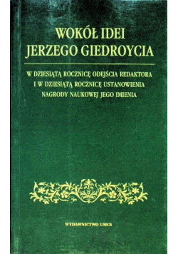 Wokół idei Jerzego Giedroycia