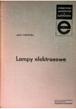 Lampy elektronowe Podręcznik akademicki