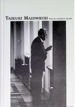 Polityk trudnych czasów