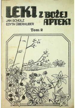 Leki z Bożej Apteki Tom 2