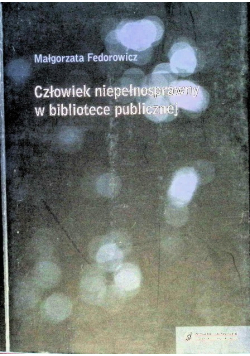 Człowiek niepełnosprawny w bibliotece publicznej