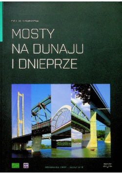 Mosty na Dunaju i Dnieprze