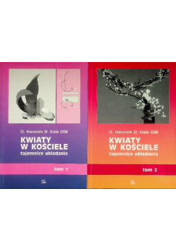 Kwiaty w kościele, tajemnica układania, Tom 1 i 2