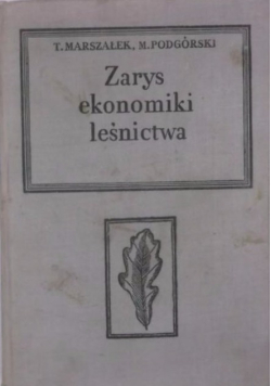 Zarys ekonomiki leśnictwa