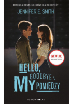 Hello, Goodbye i my pomiędzy