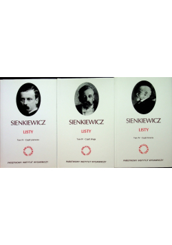 Sienkiewicz Listy Tom IV Część I do III