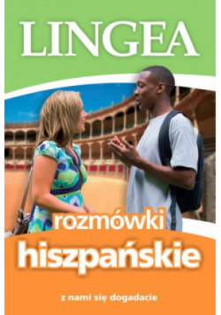 Rozmówki hiszpańskie Z nami się dogadacie