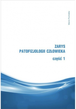 Zarys patofizjologii człowieka Część 1