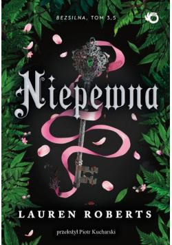 Niepewna. Bezsilna. Tom 3,5