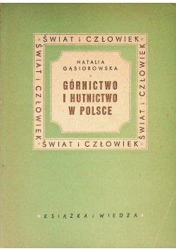 Górnictwo i hutnictwo w Polsce, 1949 r.