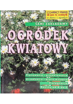 Sami zakładamy Ogródek kwiatowy