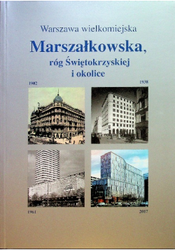 Warszawa wielkomiejska Marszałkowska róg Świętokrzyskiej i okolice