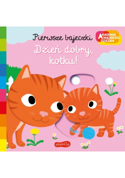 Dzień dobry, kotku! Akademia mądrego dziecka