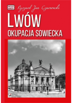 Lwów okupacja sowiecka