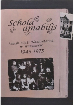 Schola amabilis Szkoła Sióstr Nazaretanek