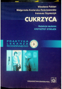 Cukrzyca Praktyka lekarza rodzinnego