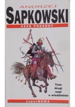 Wiedźmin Tom 2 Czas pogardy