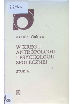 W kręgu antropologii i psychologii społecznej