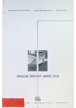 Społeczne konteksty jakości życia