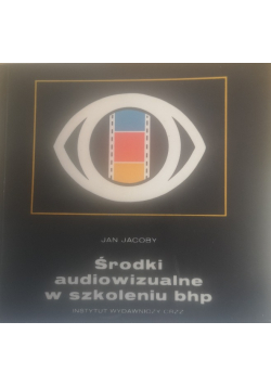 Środki audiowizualne w szkoleniu bhp