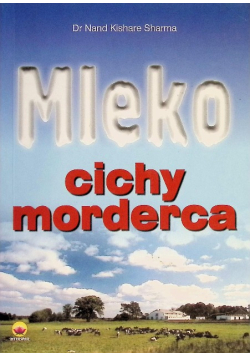 Mleko cichy morderca