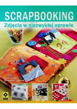 Scrapbooking Zdjęcia w niezwykłej oprawie