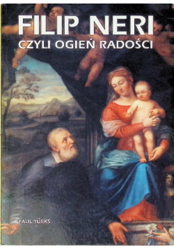 Filip Neri czyli ogień radości