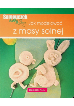 Jak modelować z masy solnej?