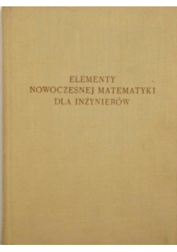 Elementy nowoczesnej matematyki dla inżynierów