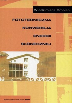 Fototermiczna konwersja energii słonecznej