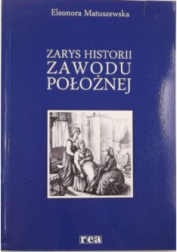Zarys historii zawodu położnej