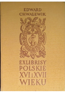 Exlibrisy Polskie XVI i XVII wieku