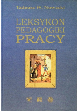 Leksykon pedagogiki pracy