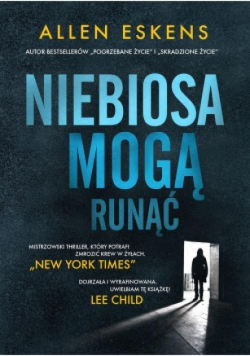 Niebiosa mogą runąć