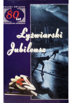 Łyżwiarski jubileusz